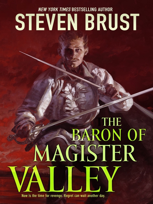 Title details for The Baron of Magister Valley by Steven Brust - Wait list